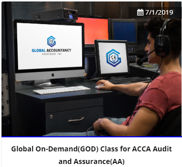Global  On-Demand(GOD) Class for ACCA Paper F8/AA Audit and Assurance